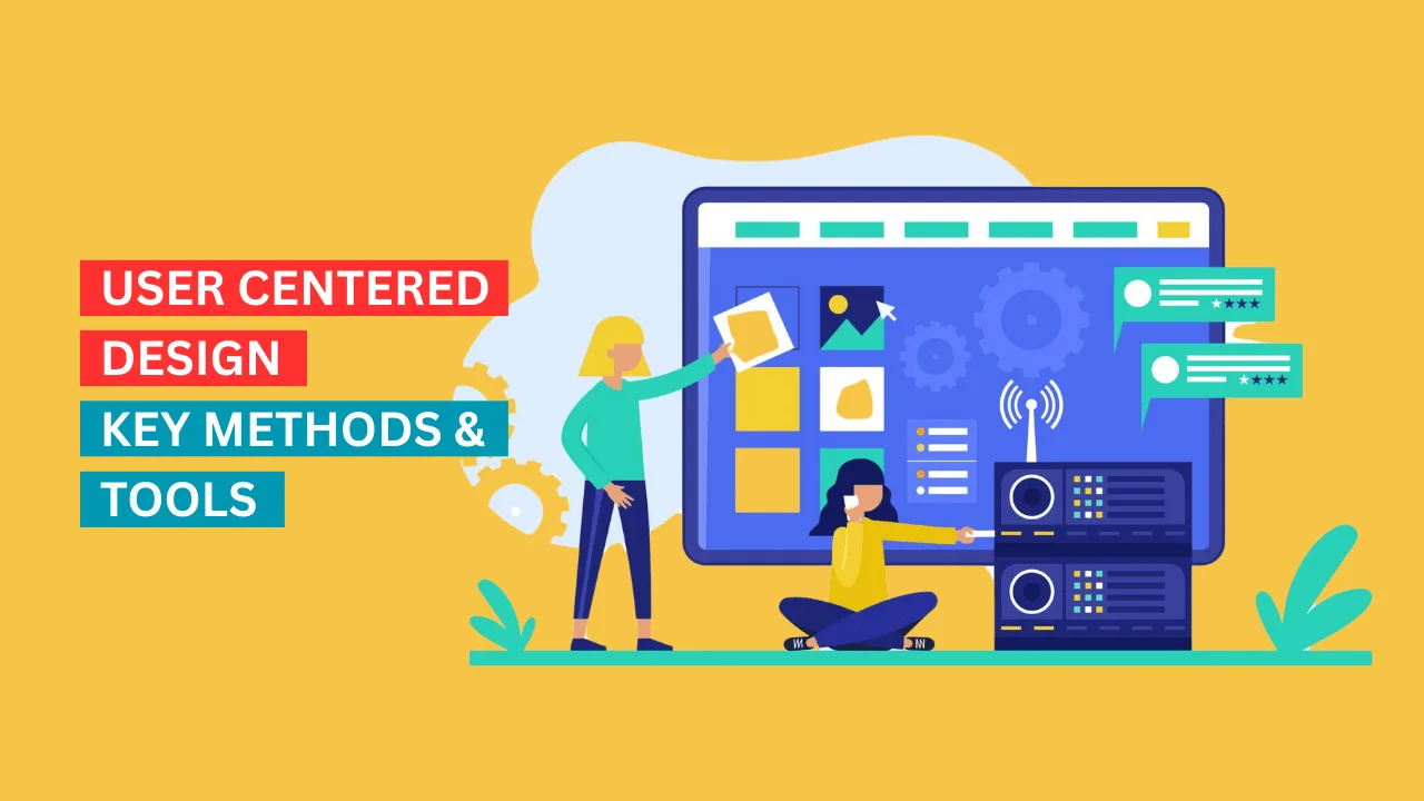 UCD Key Methods And Tools